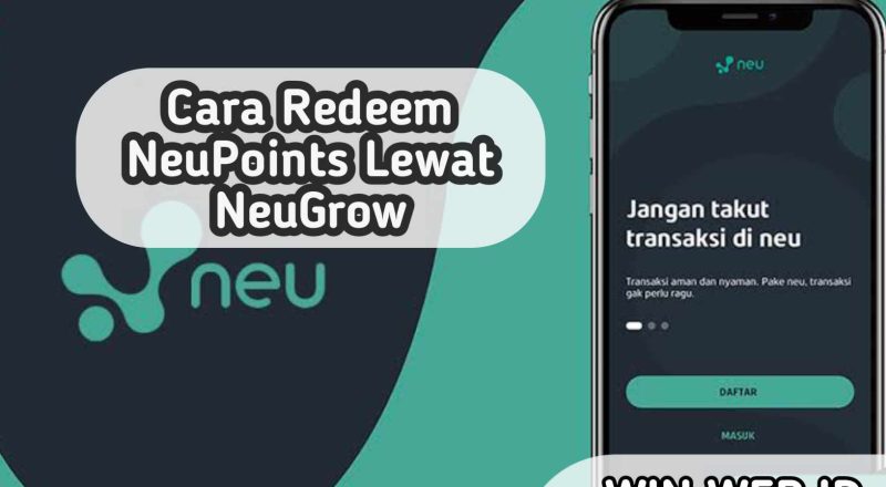 Cara Redeem NeuPoints Lewat NeuGrow Terbaru