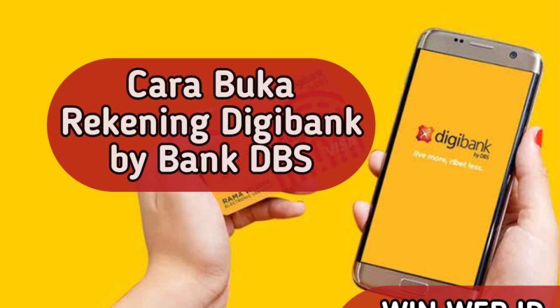 cara buka rekening digibank by bank dbs