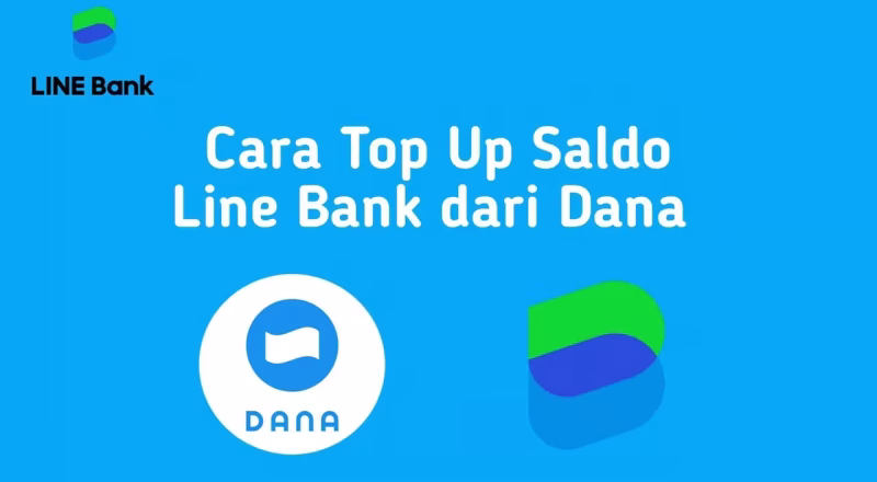 cara top up Line Bank dari Dana dengan langkah mudah