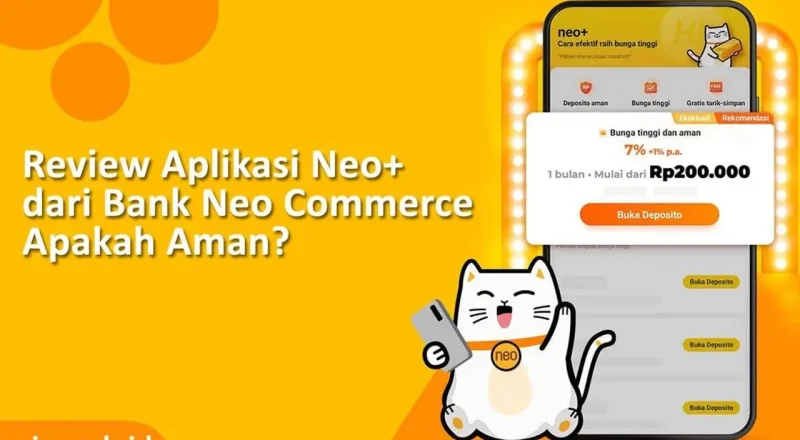 Review aplikasi Neo+ dari Bank Neo Commerce dan fitur keamanannya