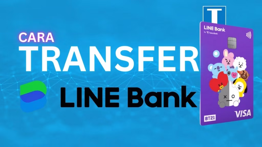 panduan transfer Dana ke Line Bank tanpa biaya admin